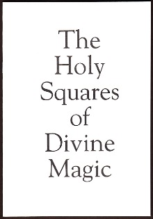 The Holy Squares of Divine Magic by Jason Pike